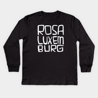 Rosa Luxemburg Kids Long Sleeve T-Shirt